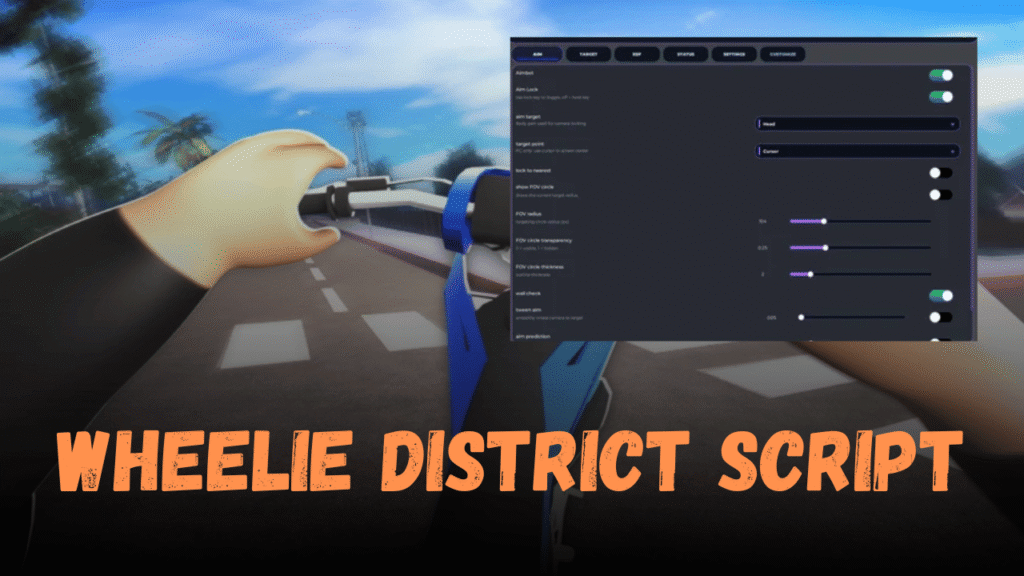 Wheelie District Script