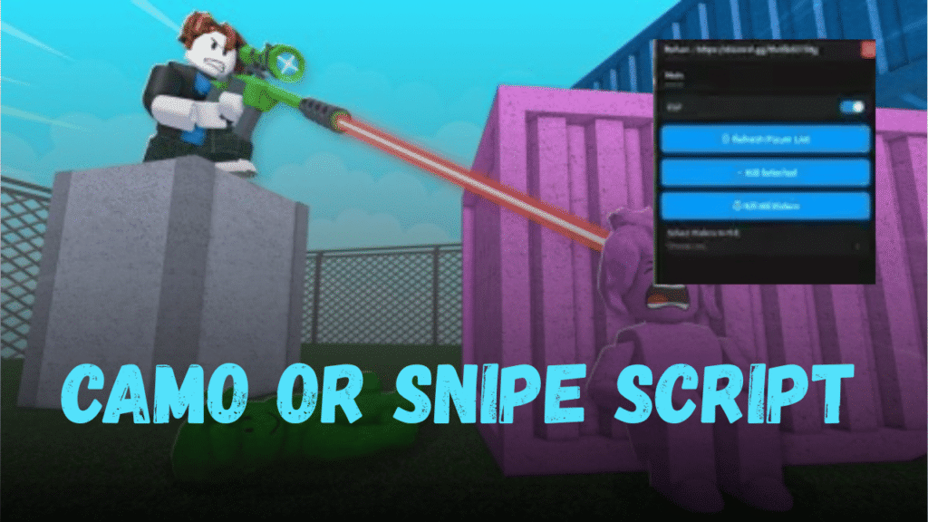 Camo Or Snipe Script