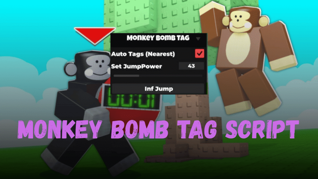 Monkey Bomb Tag Script