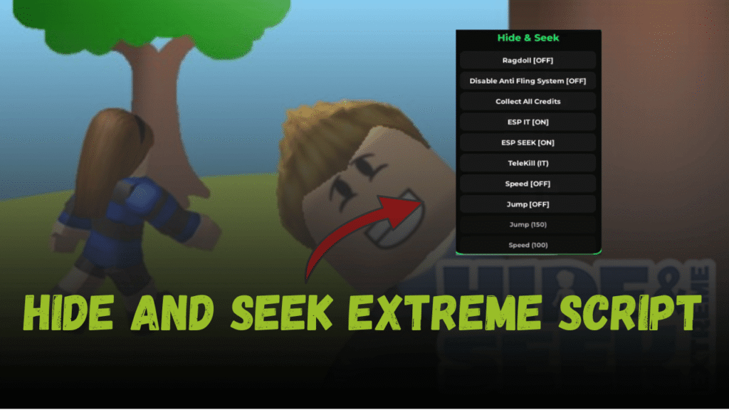 Hide and Seek Extreme Script