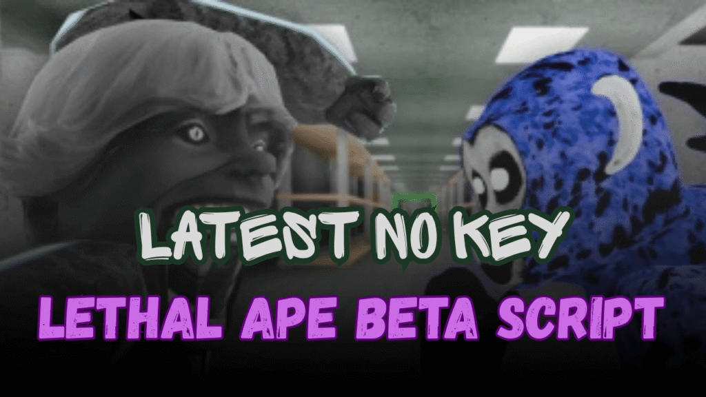 Lethal Ape Beta Script