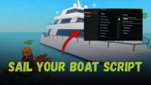 Sail Your Boat Script